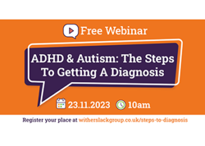 Live webinar exploring tips and strategies for supporting your child in getting their autism or ADHD diagnosis