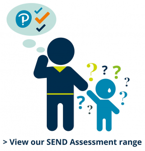 Pearson Assessment are proud to present the latest and most trusted standardised assessments for specialist teachers and SENCOs who work in educational settings.