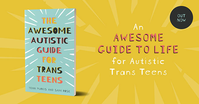 Awesome Autistic Guide for Trans Teens