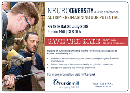 Ruskin Mill Trust and the Hay Festival are working together to celebrate neurodiversity. Our two-day event, Hay@the Mill, is a “living conference” on the theme of autism and re-imagining our potential.