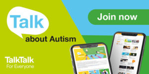 Being connected with others is vital. So, if you need to talk, join Talk about Autism – the online community for parents and carers of autistic children and young people.