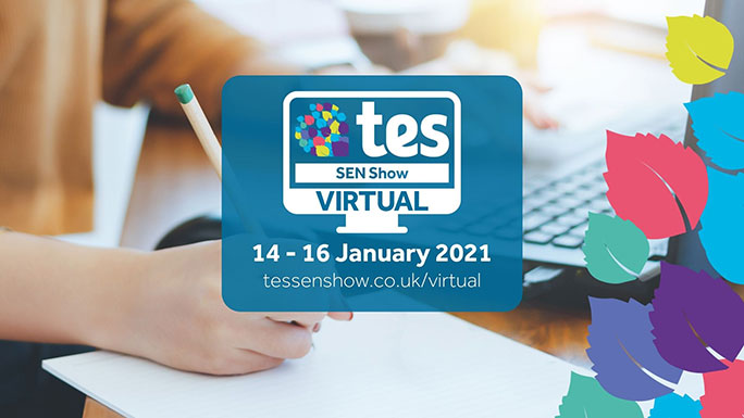 Tes SEN Show Virtual 2021