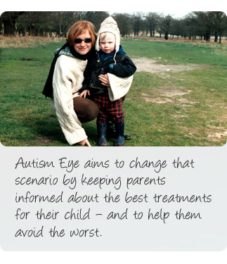 About us: Autism Eye aims to change the scenario by keeping parents informed about the best treatments for their child - and to help them avoid the worst. Gillian is pictured here with her son, Finn